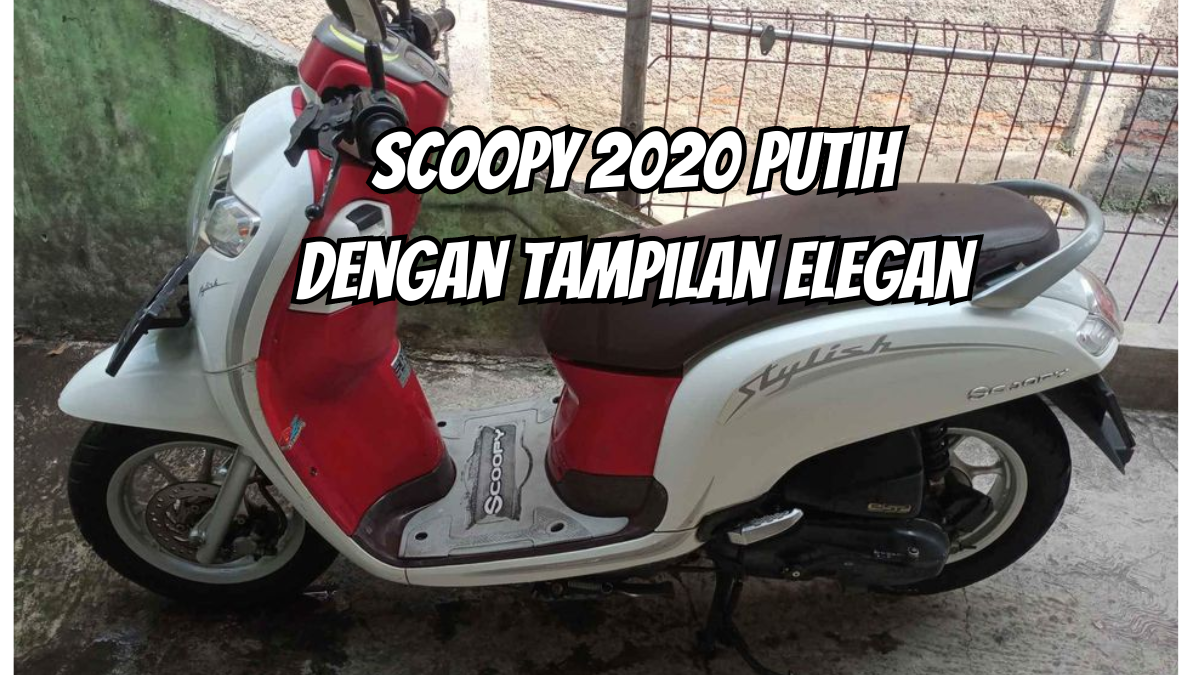 Honda Scoopy 2020 Putih, Si Matic Elegan dengan Performa Nyaman ... Pajak Honda Scoopy Gen 5 (2020)